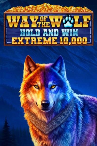 Automat Way of the Wolf Hold and Win Extreme 10,000 v Betwest Casino